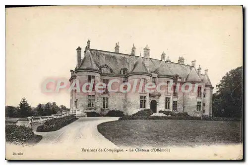 Ansichtskarte AK Environs de Compiegne La Chateau d'Offemont