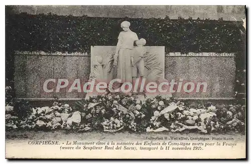 Cartes postales Compiegne Le Monument eleve a la memoire des Enfants de Compiegne