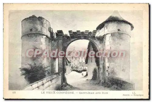 Cartes postales Le Vieux Compiegne St Jean aux Bois