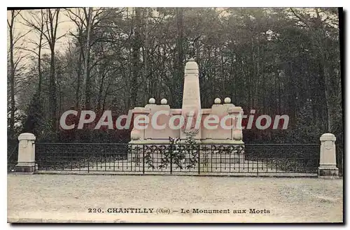 Ansichtskarte AK Chantilly Oise Le Monument aux Morts