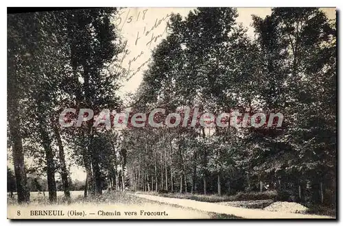 Cartes postales Berneuil Oise Chemin vers Frocourt