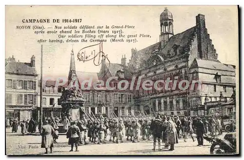 Ansichtskarte AK Campagne de 1914 1917 Noyon Oise