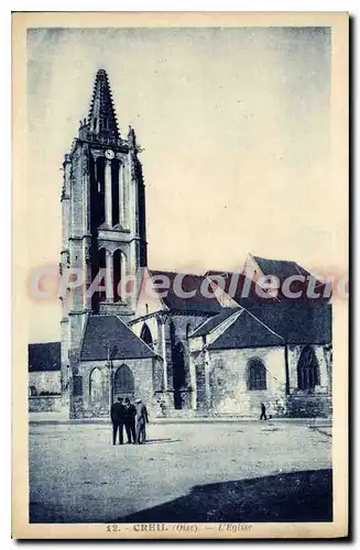 Ansichtskarte AK Creil Oise L'Eglise