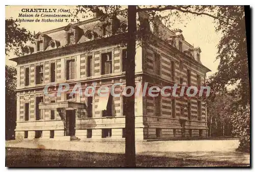 Ansichtskarte AK Chantilly Maison de Convalescence