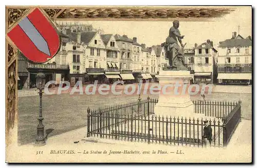 Cartes postales Beauvais La Statue de Jeanne Hachette avec La Place