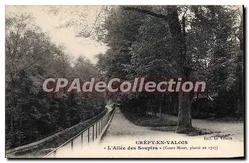 Cartes postales Crepy en Valois L'Allee des Soupirs