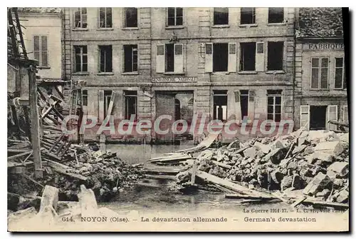 Cartes postales Noyon Oise La devastation allemande