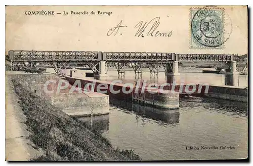 Ansichtskarte AK Compiegne La Passerelle du Barrage