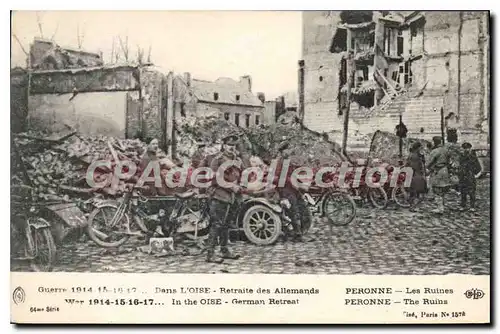 Cartes postales Peronne les Ruines Guerre 1914 15 16 17 dans L'Oise Retraite des Allemands