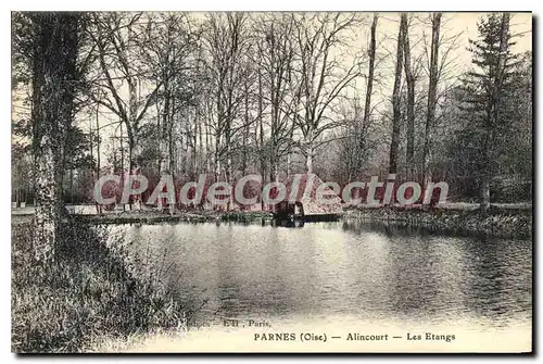 Ansichtskarte AK Parnes Oise Alincourt Les Etangs