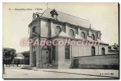 Cartes postales Chantilly Oise l'Eglise