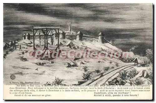 Cartes postales Autrait il dit en montant au gibet Domfront ville de malheur arrive a midi pendu a une heure