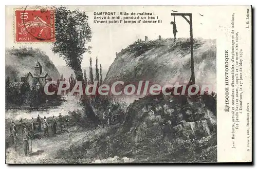Cartes postales Damfront Ville de Malheu Episode historique Jean Barbotte accuse et convaincu d'incendiaire d'es