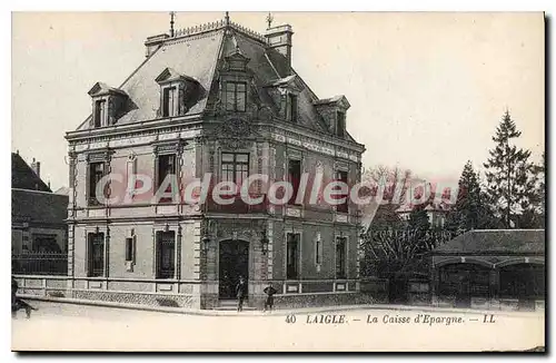 Cartes postales Laigle la Caisse d'Epargne