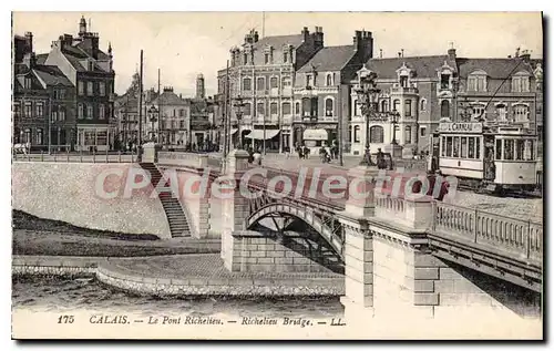 Cartes postales Calais Le Pont Richelieu