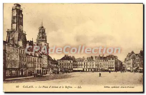 Cartes postales Calais La Place d'Armes et le Beffroi