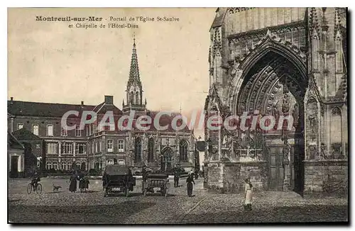 Cartes postales Montreuil sur Mer �glise Saint-Saulve et Chapelle de l'Hotel Dieu