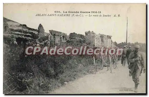 Cartes postales La Grande Guerre Ablain Saint Nazaire La route de Souchez