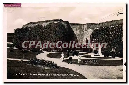 Ansichtskarte AK Calais Square Risban et le monument aux Morts