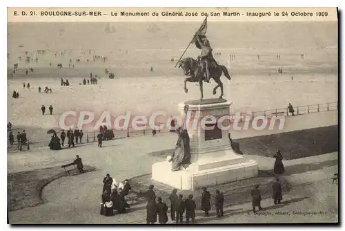 Cartes postales Boulogne sur Mer le monument du general Jose de San Martin Inaugure le 24 oct 1909