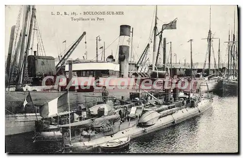 Cartes postales Boulogne sur Mer Torpilleurs au Port