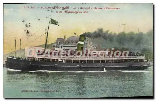 Cartes postales Boulogne sur Mer le Holland Bateau d'Excursions et de Promenades en mer