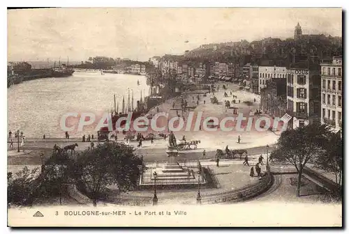 Cartes postales Boulogne sur Mer le Port et la Ville