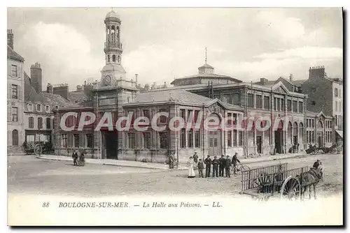 Cartes postales Boulogne sur Mer la Halle aux Poissons