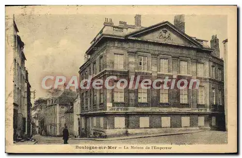 Cartes postales Boulogne sur Mer la maison de l'Empereur