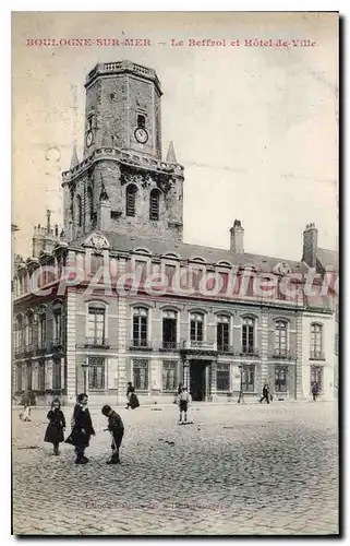 Cartes postales Boulogne sur Mer le Beffroi et hotel de Ville