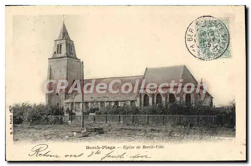 Ansichtskarte AK Berck Plage Eglise de Berck Ville