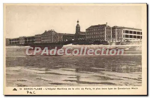 Ansichtskarte AK Berck Plage l'hopital Maritime de la ville de Paris le plus beau type de Sanatorium Marin