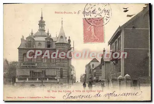 Cartes postales Berck Plage rue des Lyons et villa du Docteur Calot