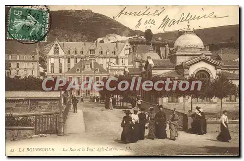 Cartes postales La Bourboule la Rue et la Pont Agis Ledru