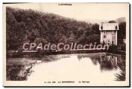 Cartes postales l'Auvergne La Bourboule le Barrage