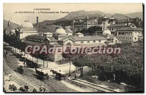 Cartes postales L'Auvergne La Bourboule l'Etablissement des Thermes