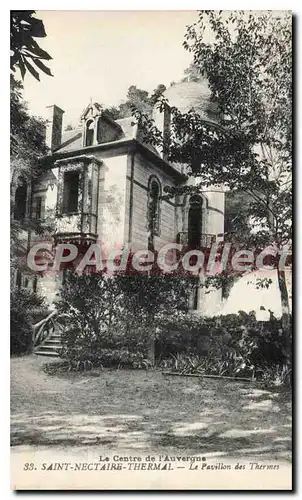 Cartes postales Le Centre de l'Auvergne Saint Nectaire Thermal Le Pavillon des Thermes