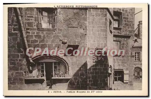 Cartes postales Besse Vieilles Maisons du XV siecle