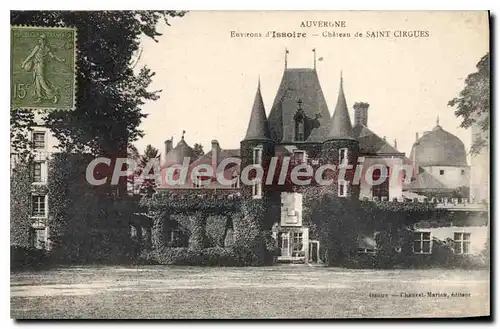 Ansichtskarte AK Auvergne Environs d'Issoire Chateau de Saint Cirgues