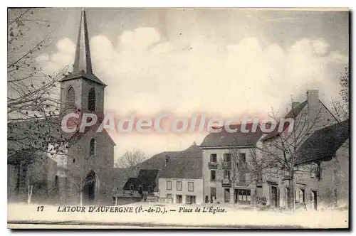 Cartes postales Latour d'Auvergne P de D Place de l'Eglise