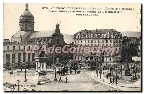 Cartes postales Clermont Ferrand P de D Eglise des Minimes Grand Hotel de la Poste Statue de vercingetorix Place