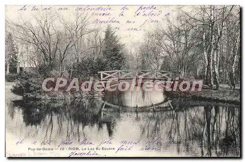 Cartes postales Puy de Dome Riom Le Lac du Square