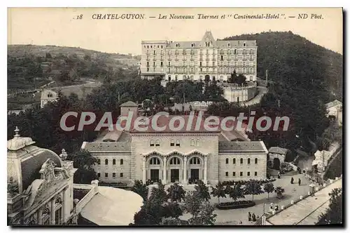 Cartes postales Chatel Guyon Les Nouveaux Thermes et Continental hotel