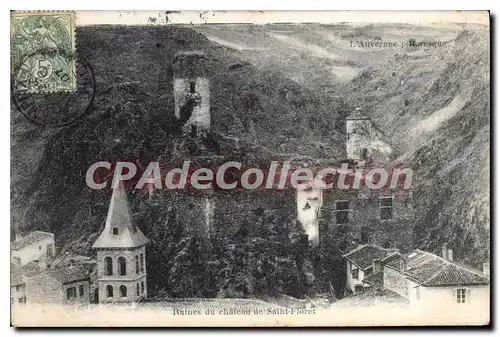 Cartes postales Ruines du chateau de Saint Floret