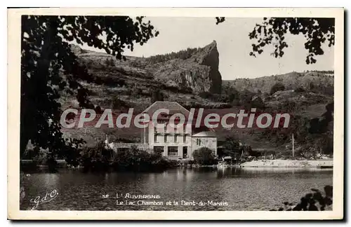 Ansichtskarte AK L'Auvergne le Lac Chambon et la Dent du Marais