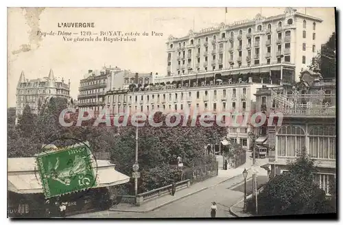 Ansichtskarte AK L'Auvergne Puy de Dome Royat entree du parc vue generale du Royat Palace