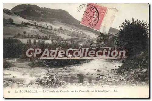 Ansichtskarte AK La Bourboule le Chemin des Cascades la Passerelle sur la Dordogne