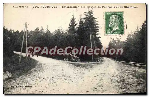 Cartes postales L'Auvergne Fournols Intersection des Routes de Fournois et de Chambon