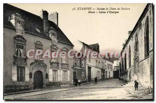 Cartes postales Etampes Maison de Diane de Poitiers Musee Caisse D'Epargne