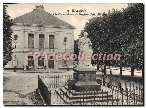 Cartes postales Etampes Le Theatre et Statue de Geoffroy Saint Hilaire
